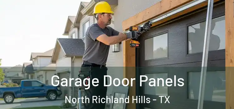  Garage Door Panels North Richland Hills - TX