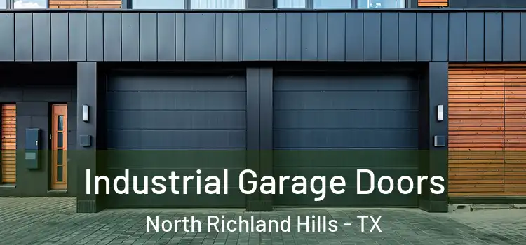  Industrial Garage Doors North Richland Hills - TX