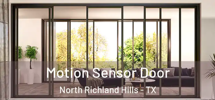 Motion Sensor Door North Richland Hills - TX