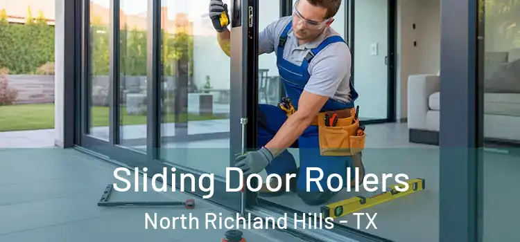 Sliding Door Rollers North Richland Hills - TX