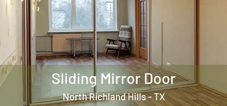 Sliding Mirror Door North Richland Hills - TX