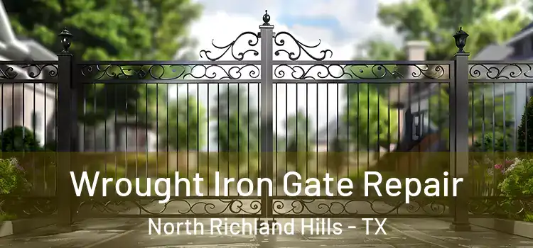 Wrought Iron Gate Repair North Richland Hills - TX